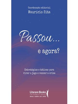 cover image of Passou... e agora?